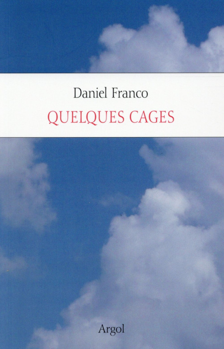 Emprunter Quelques cages livre