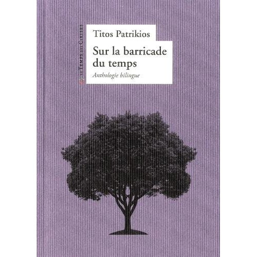 Emprunter Sur la barricade du temps. Edition bilingue français-grec livre