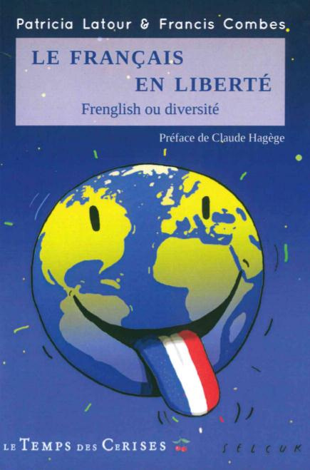 Emprunter Le français en liberté. Frenglish ou diversité livre