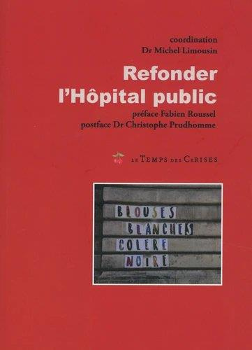 Emprunter Refonder l'hôpital public livre