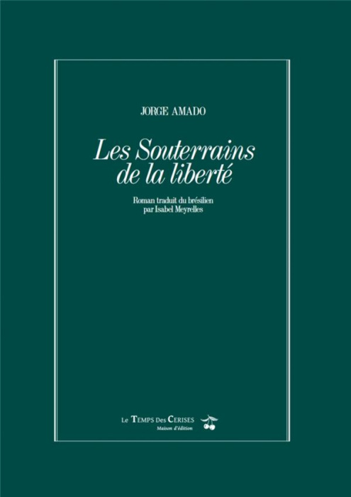 Emprunter Les souterrains de la liberté. Coffret en 2 volumes livre