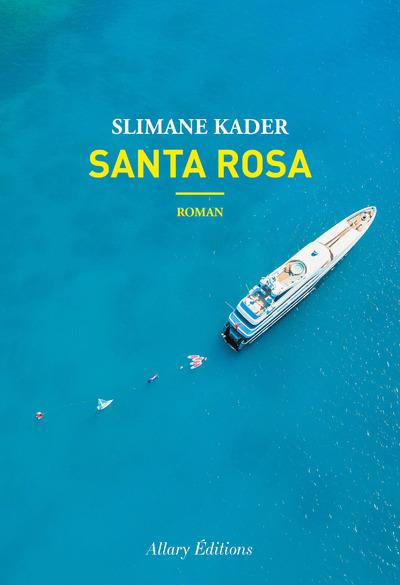 Emprunter Santa Rosa. Saga tropicale livre