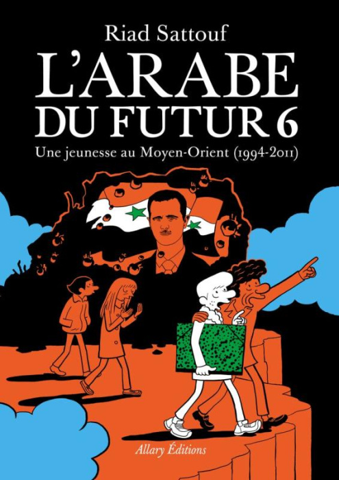 Emprunter L'Arabe du futur Tome 6 : Une jeunesse au Moyen-Orient (1994-2011) livre