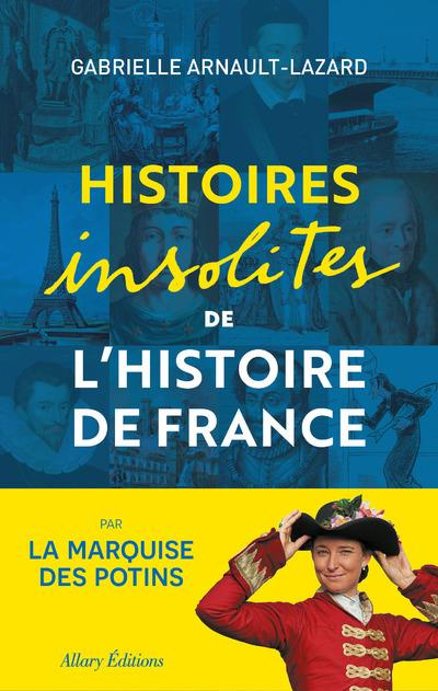 Emprunter Histoires insolites de l'Histoire de France livre