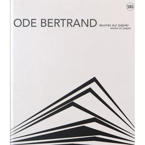 Emprunter Ode Bertrand. Oeuvres sur papier, Edition bilingue français-anglais livre
