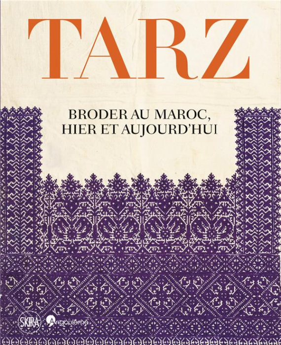 Emprunter Tarz. Broder au Maroc, hier à aujourd'hui livre