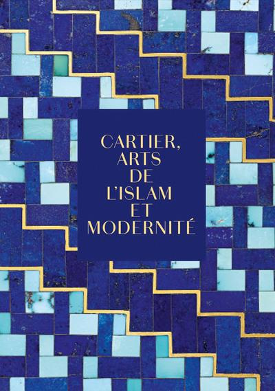 Emprunter Cartier, arts de l'Islam et modernité livre