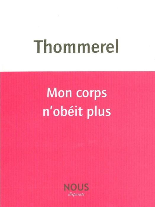Emprunter Mon corps n'obéit plus livre
