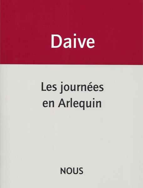 Emprunter Les journées en Arlequin livre
