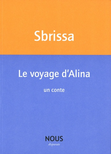 Emprunter Le voyage d'Alina. 1e édition livre