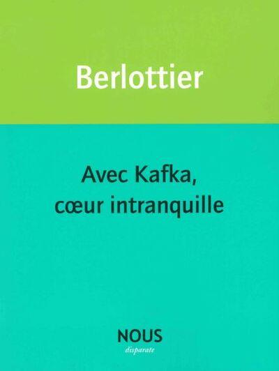 Emprunter Avec Kafka, coeur intranquille livre
