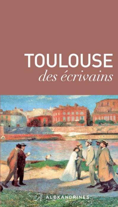 Emprunter Toulouse des écrivains livre
