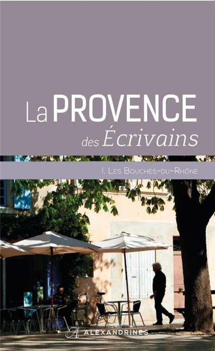 Emprunter La Provence des écrivains livre