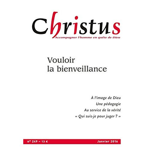 Emprunter CHRISTUS JANVIER 2016 - N 249 - LA BIENVEILLANCE livre