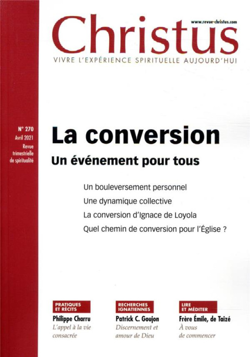 Emprunter Christus N° 270, avril 2021 : La conversion. Un événement pour tous livre