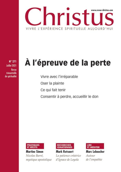 Emprunter Christus N° 271, juillet 2021 : Christus N° 271 - JUILLET 21 livre