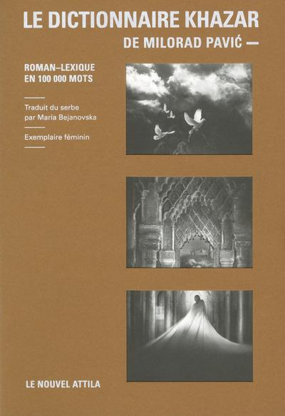 Emprunter Le dictionnaire khazar. Roman-lexique en 100 000 mots. Exemplaire masculin livre