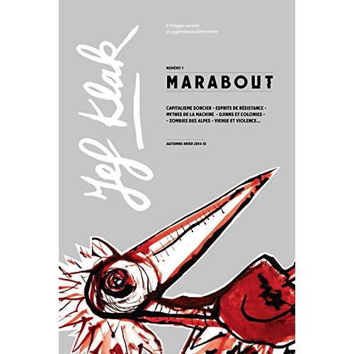 Emprunter Jef Klak N° 1, Automne-hiver 2014 : Marabout. Croire/pouvoir, avec 1 CD audio livre