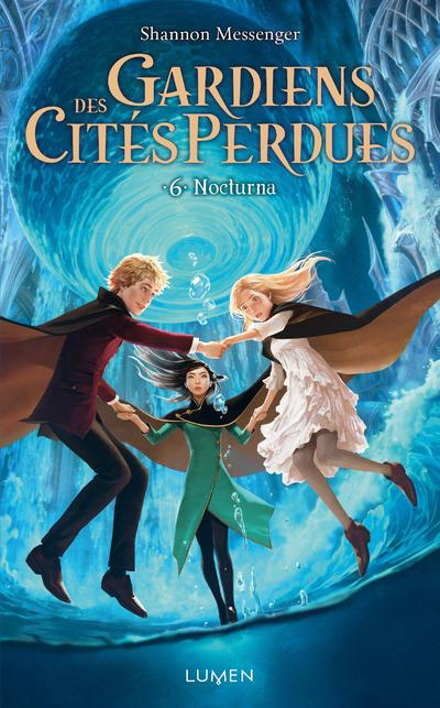 Emprunter Gardiens des cités perdues Tome 6 : Nocturna livre