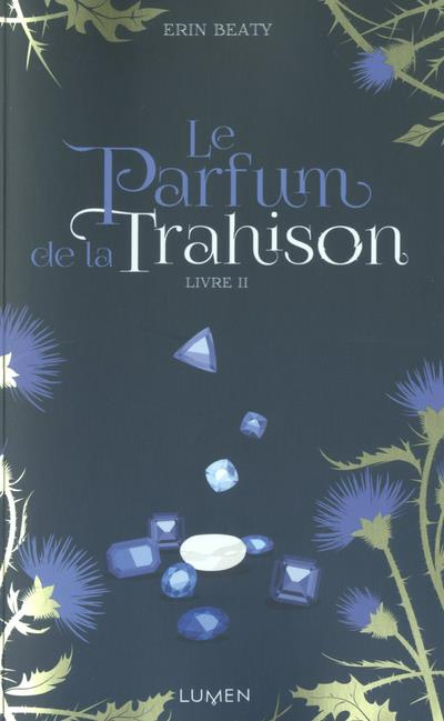 Emprunter La couleur du mensonge Tome 2 : Le parfum de la trahison livre
