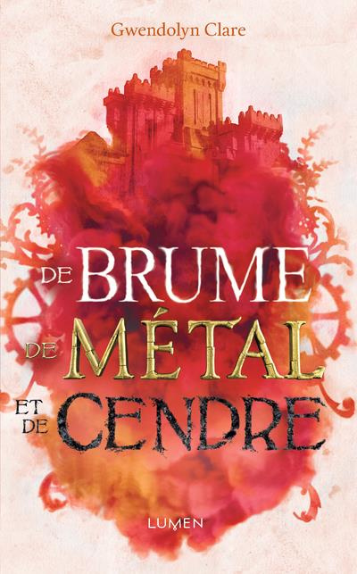 Emprunter De brume, de métal et de cendres livre
