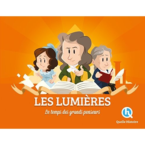 Emprunter Les Lumières. Le temps des grands penseurs livre