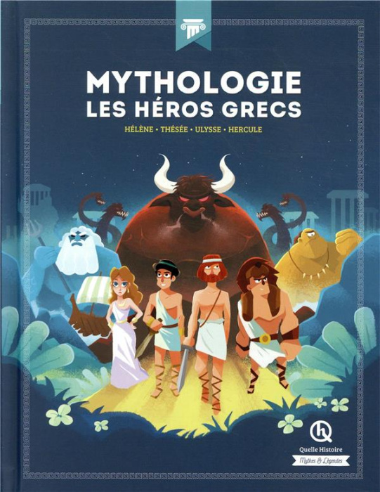 Emprunter Mythologie, les héros grecs. Hélène, Thésée, Ulysse, Hercule livre