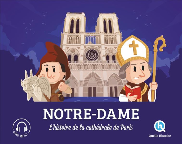 Emprunter Notre-Dame. L'histoire de la cathédrale de Paris livre