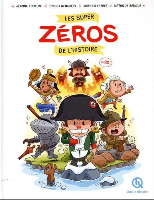 Emprunter Les super zéros de l'histoire en BD livre