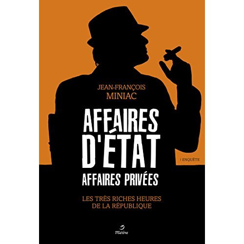 Emprunter AFFAIRES D'ETAT, AFFAIRES PRIVEES livre