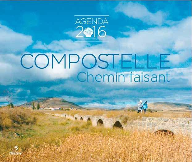 Emprunter L'agenda de Compostelle Chemin faisant 2016 livre