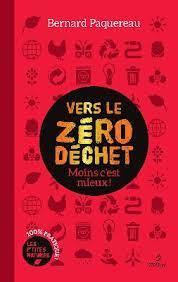 Emprunter Vers le zéro déchet. Moins c'est mieux ! livre