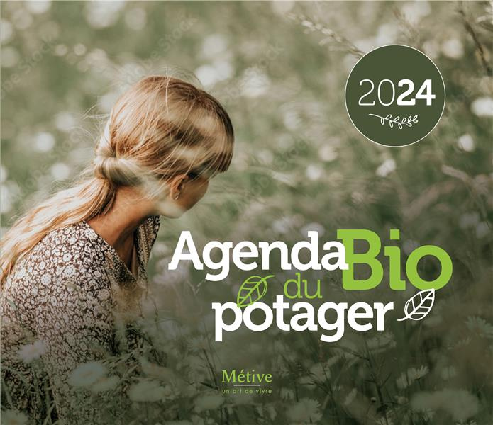 Emprunter Agenda bio du potager. Edition 2024 livre