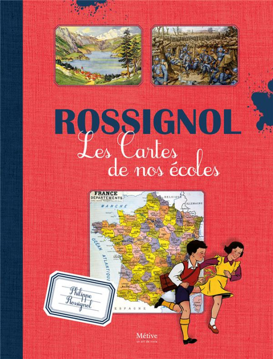 Emprunter Rossignol. Les cartes de nos écoles livre