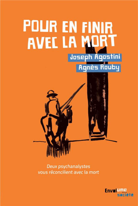 Emprunter Manuel pour en finir avec la mort. Peur de mourir, c'est peur de vivre livre