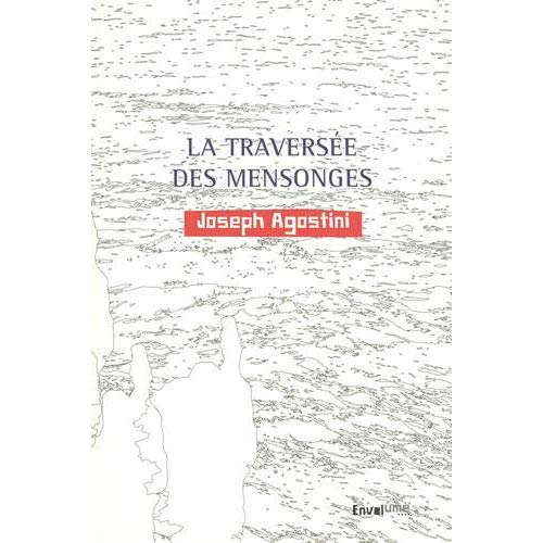 Emprunter La traversée des mensonges livre