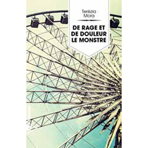 Emprunter De rage et de douleur le monstre livre