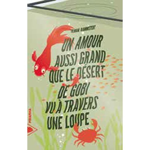 Emprunter Un amour aussi grand que le désert de Gobi vu à travers une loupe livre