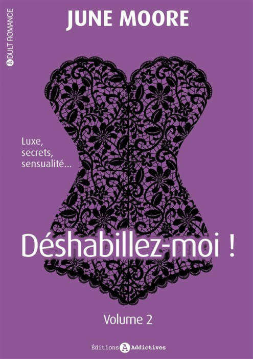 Emprunter Déshabillez-moi ! Tome 2 : Passionnément livre