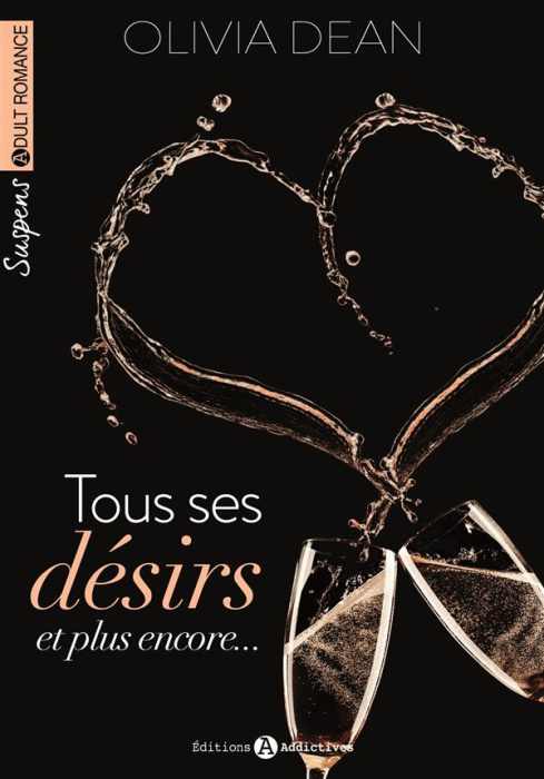 Emprunter Tous ses désirs et plus encore... livre