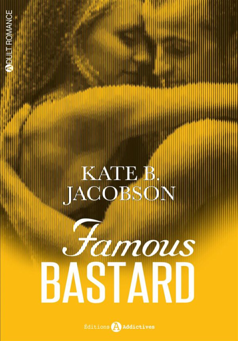 Emprunter Famous Bastard Tome 1 livre