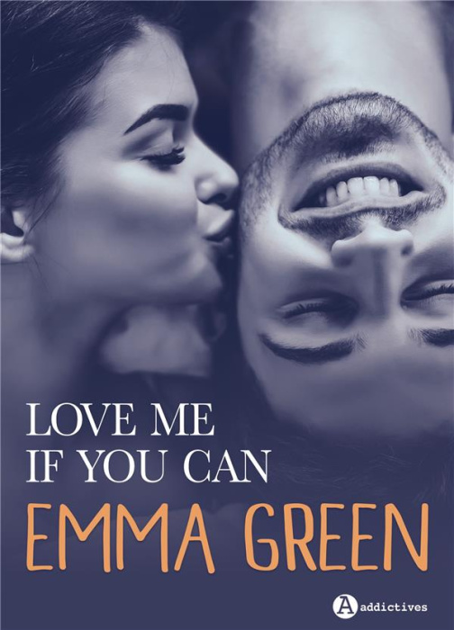 Emprunter Love me if you can. L'intégrale livre