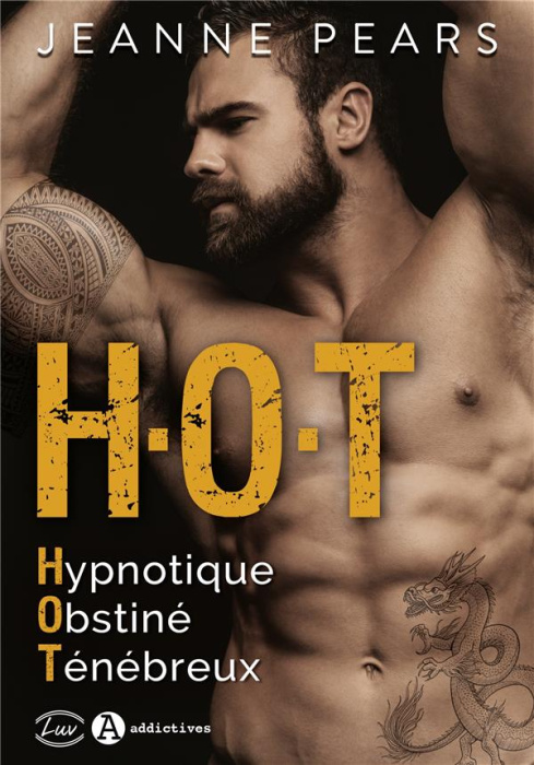 Emprunter H.O.T. Hypnotique, Obstiné, Ténébreux livre