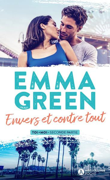 Emprunter Toi Moi Tome 2 : Envers et contre tout livre