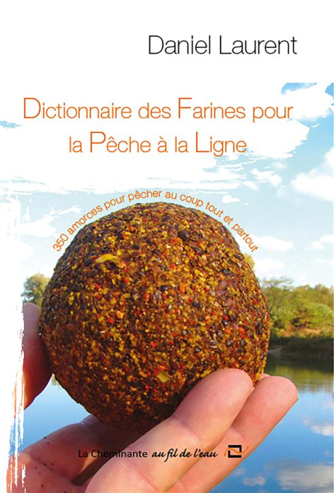 Emprunter Dictionnaire des farines pour la pêche à la ligne livre
