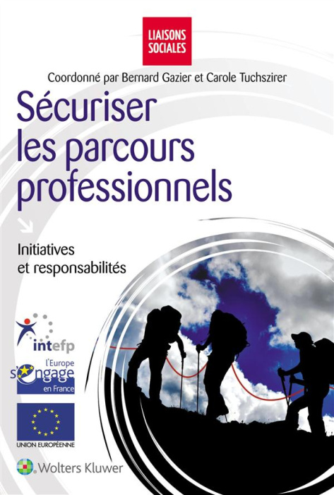 Emprunter Sécuriser les parcours professionnels. Initiatives et responsabilités livre