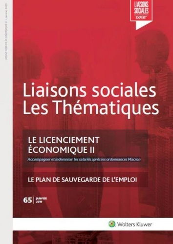 Emprunter Liaisons sociales Les Thématiques N° 65, janvier 2019 : Le licenciement économique. Tome 2, Accompag livre