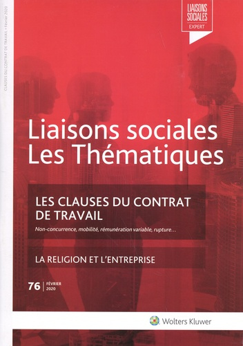 Emprunter Liaisons sociales Les Thématiques N° 76, février 2020 : Les clauses du contrat de travail. Non-concu livre