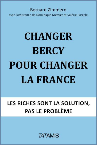 Emprunter CHANGER BERCY POUR CHANGER LA FRANCE livre