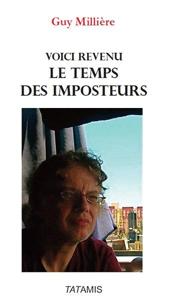 Emprunter VOICI REVENU LE TEMPS DES IMPOSTEURS livre